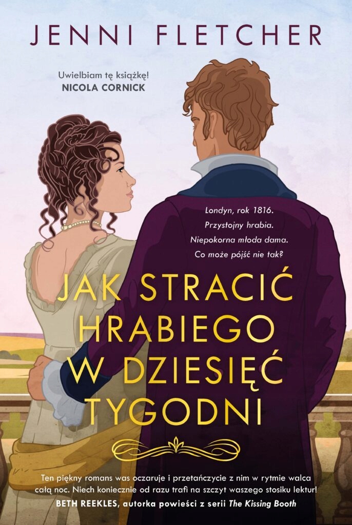 

Jak stracić hrabiego w dziesięć tygodni