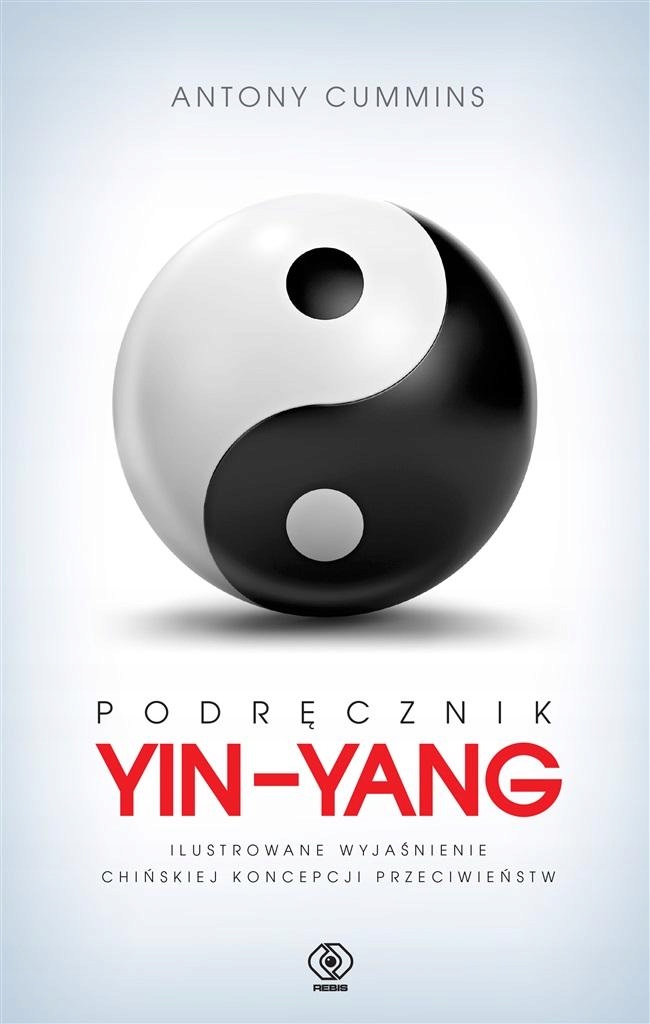

Podręcznik Yin-yang Antony Cummins, Jacek Kryg