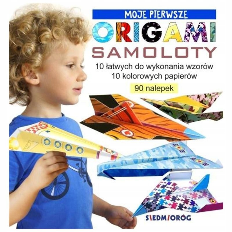 

Moje pierwsze origami Samoloty