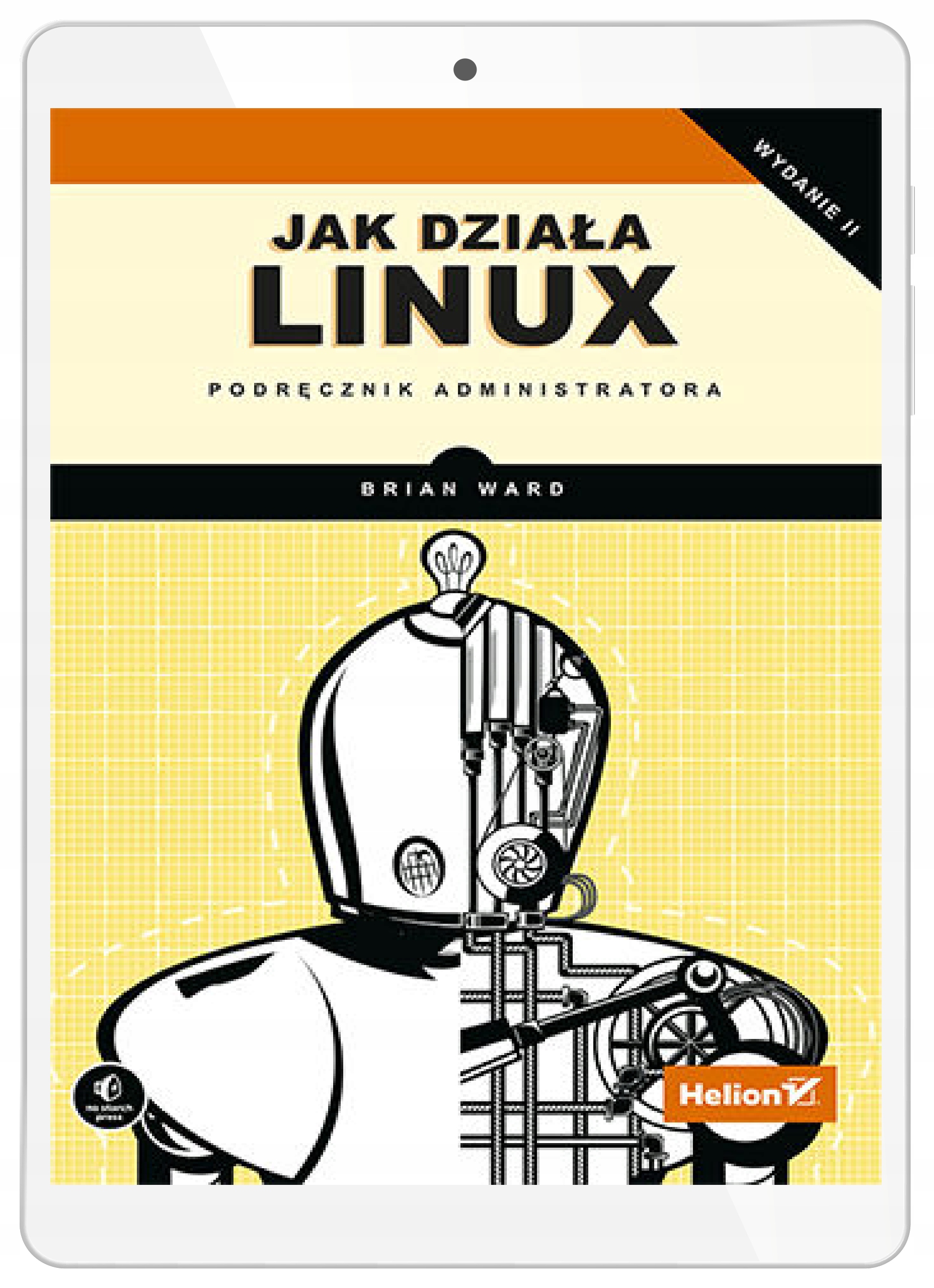 Как работает Linux. Руководство администратора