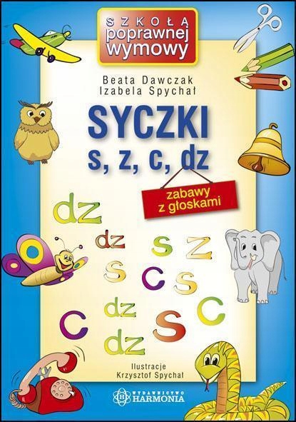 

Syczki S, Z, C, Dz Zabawy Z Głoskami Harmonia
