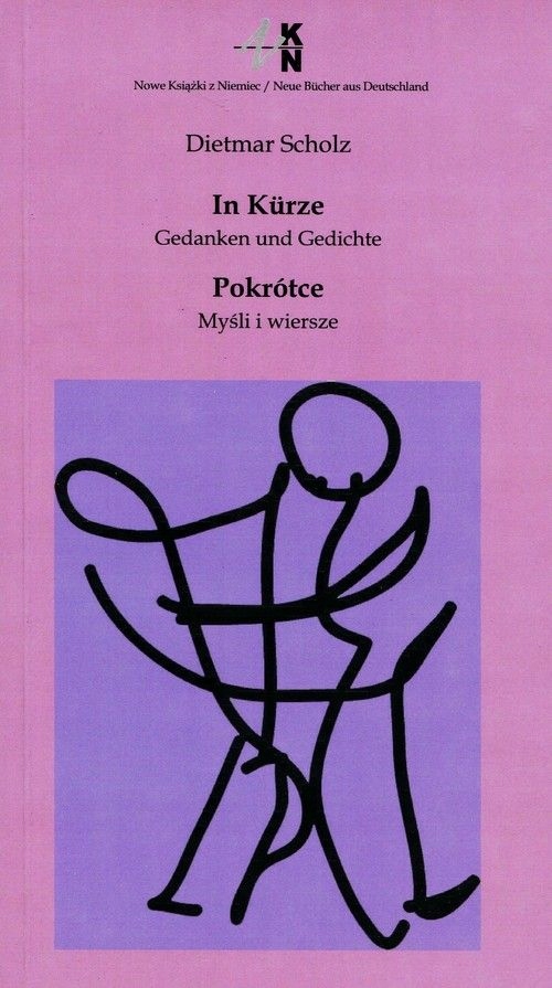 Pokrótce Myśli i wiersze Dietmar Scholz (opis!)