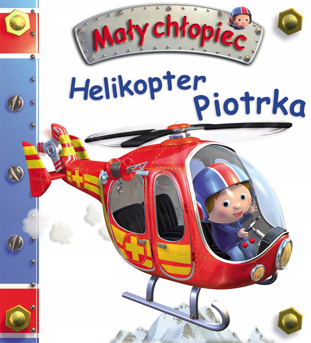 

Helikopter Piotrka. Mały chłopiec