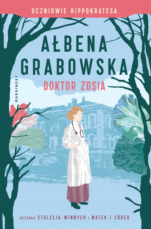 

Doktor Zosia Ałbena Grabowska