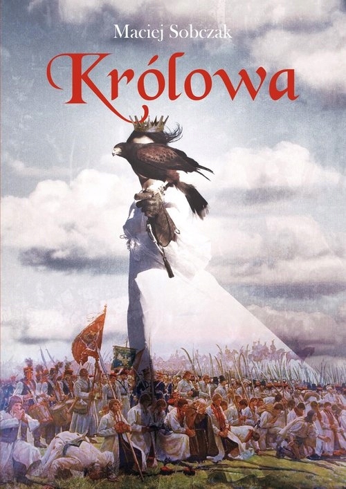 

Maciej Sobczak Królowa