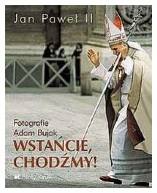 Bujak Wstańcie chodźmy