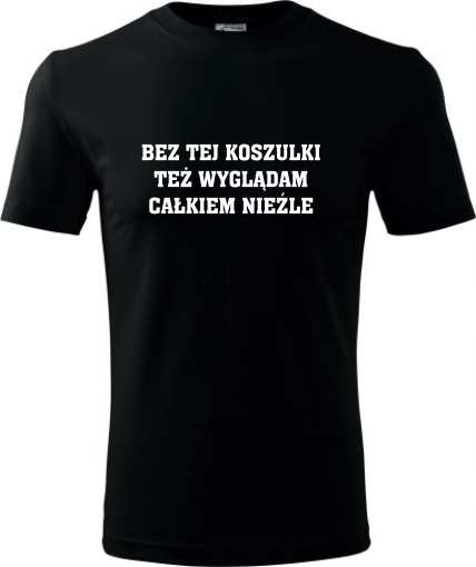 

Koszulka Z Śmiesznym Nadrukiem Dla Niego