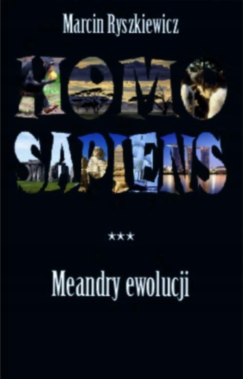 Homo sapiens. Meandry ewolucji - Marcin Ryszkiewicz | Ebook