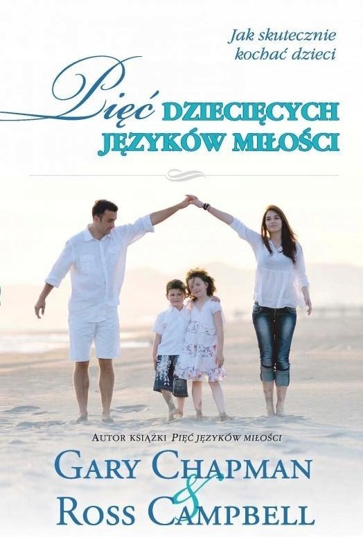 

Pięć Dziecięcych Języków Miłości Br