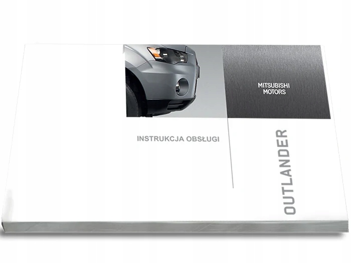 

Mitsubishi Outlander 2010-12 Instrukcja Obsługi