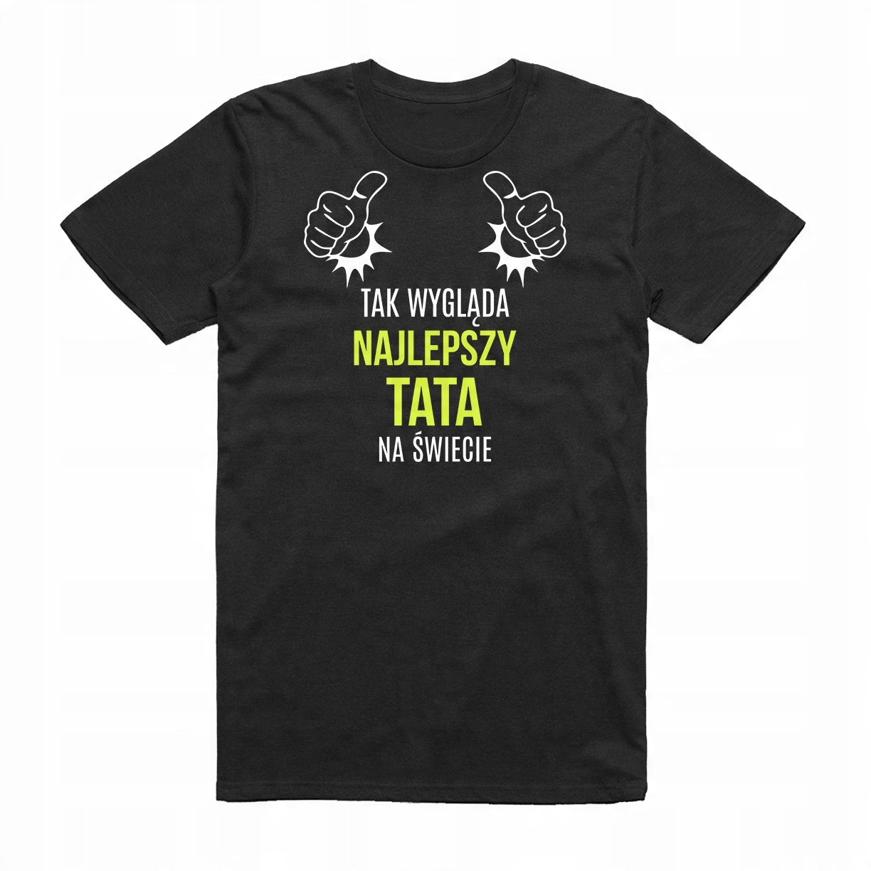 

XL - Koszulka T-shirt Tak Wygląda Najlepszy Tata