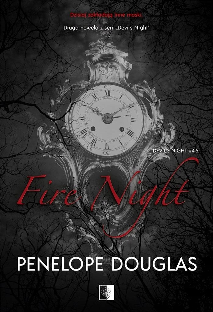 

Fire Night. Devil's Night. Tom 4,5 Penelope..