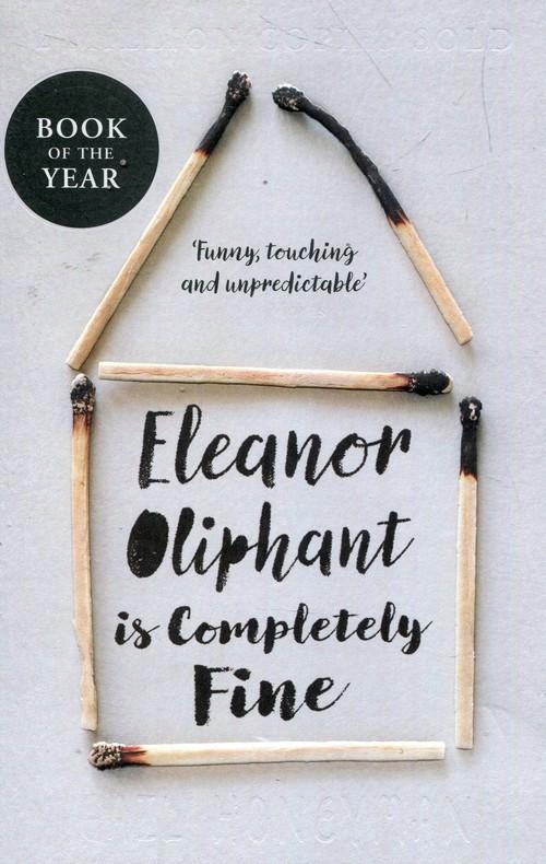 

Eleanor Oliphant Is Completely Fine, Honeyman Gail