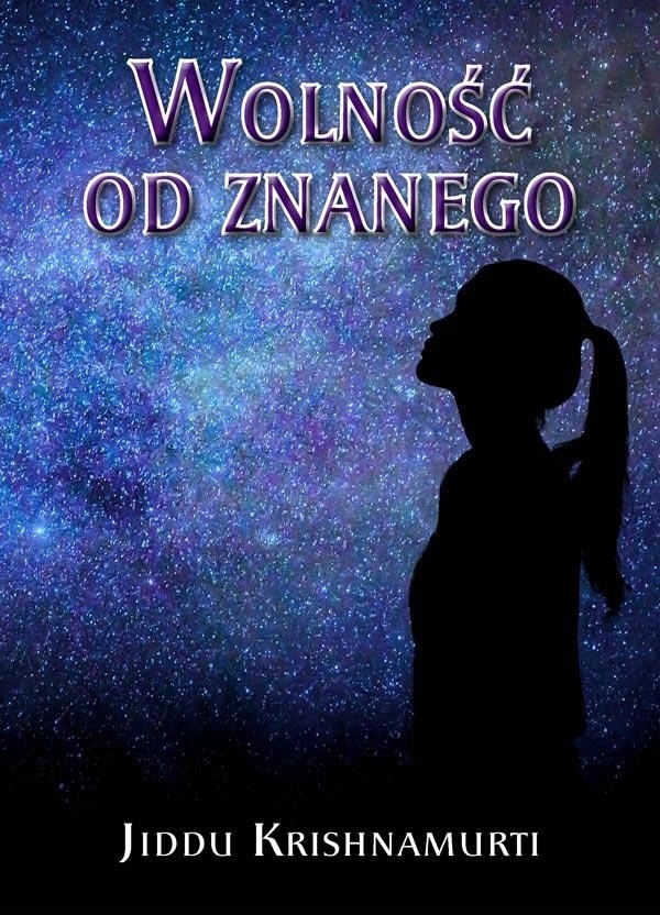 

Wolność od znanego