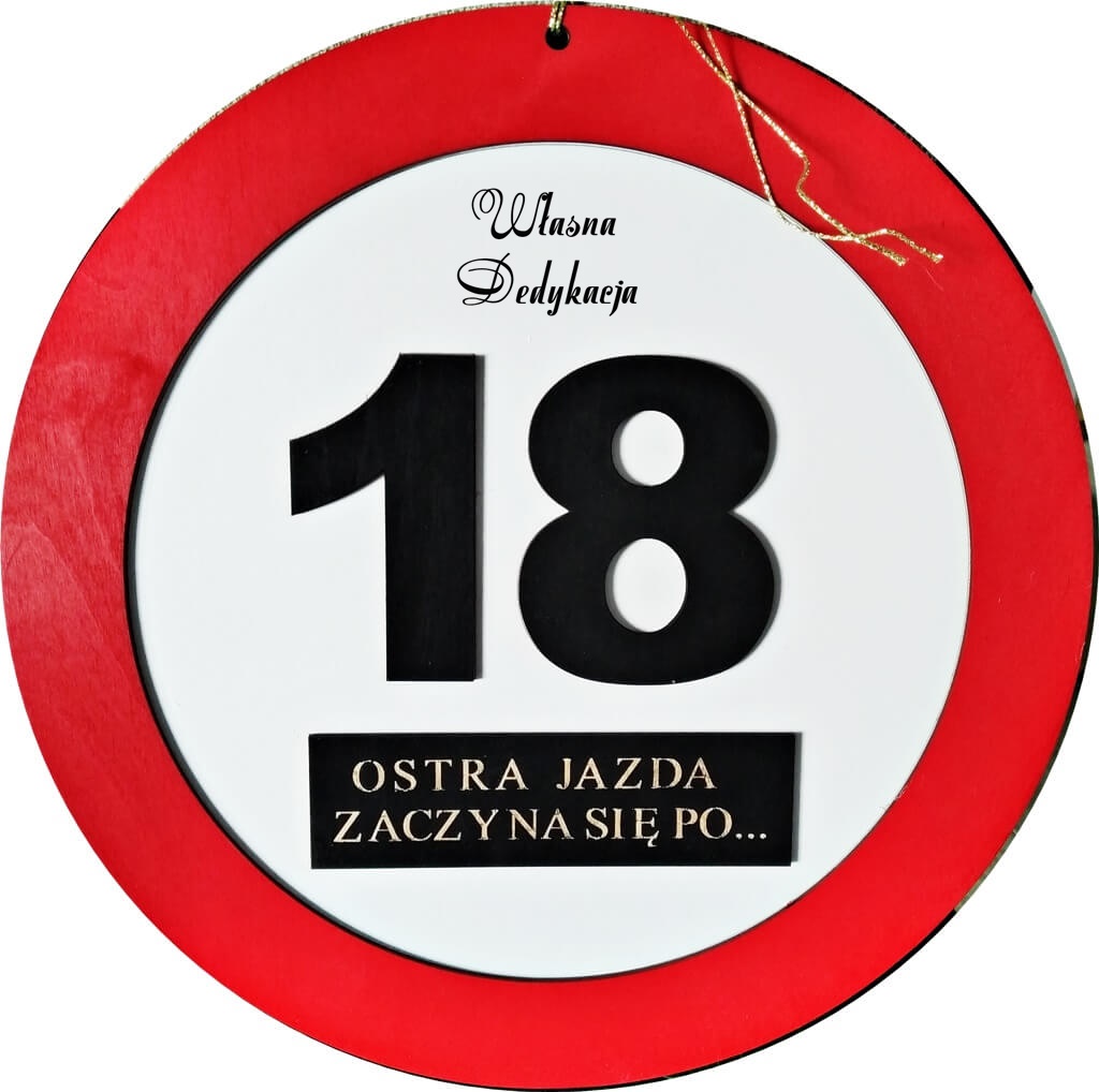 

Znak Drogowy dekoracja na 18 40 Urodziny