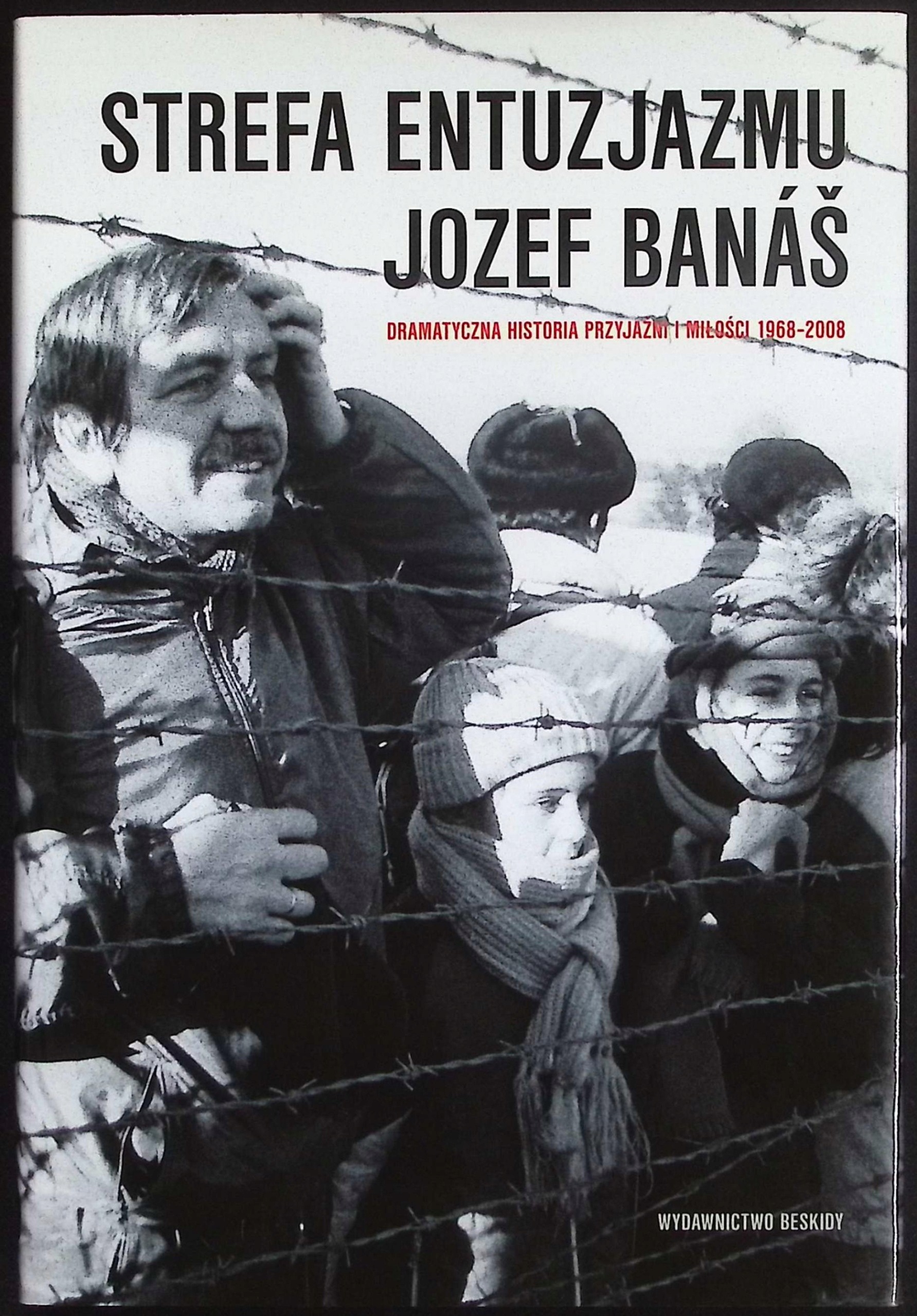 Strefa entuzjazmu Józef Banas