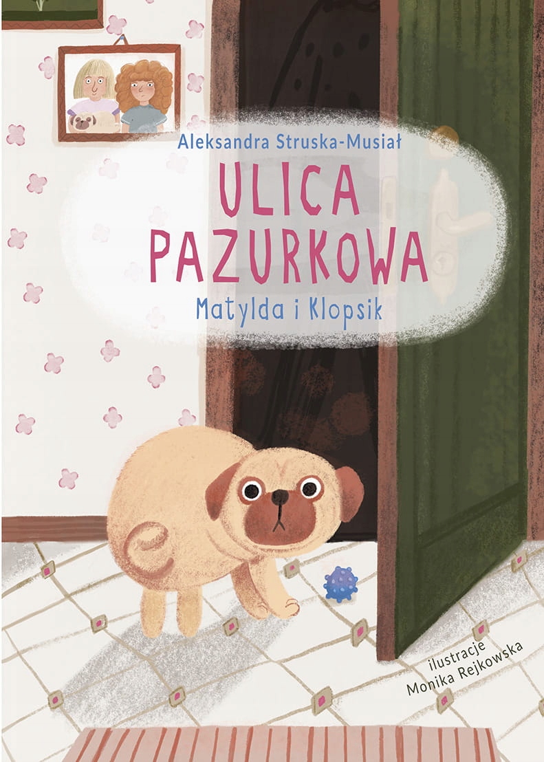 

Ulica Pazurkowa. Matylda i Klopsik Bis