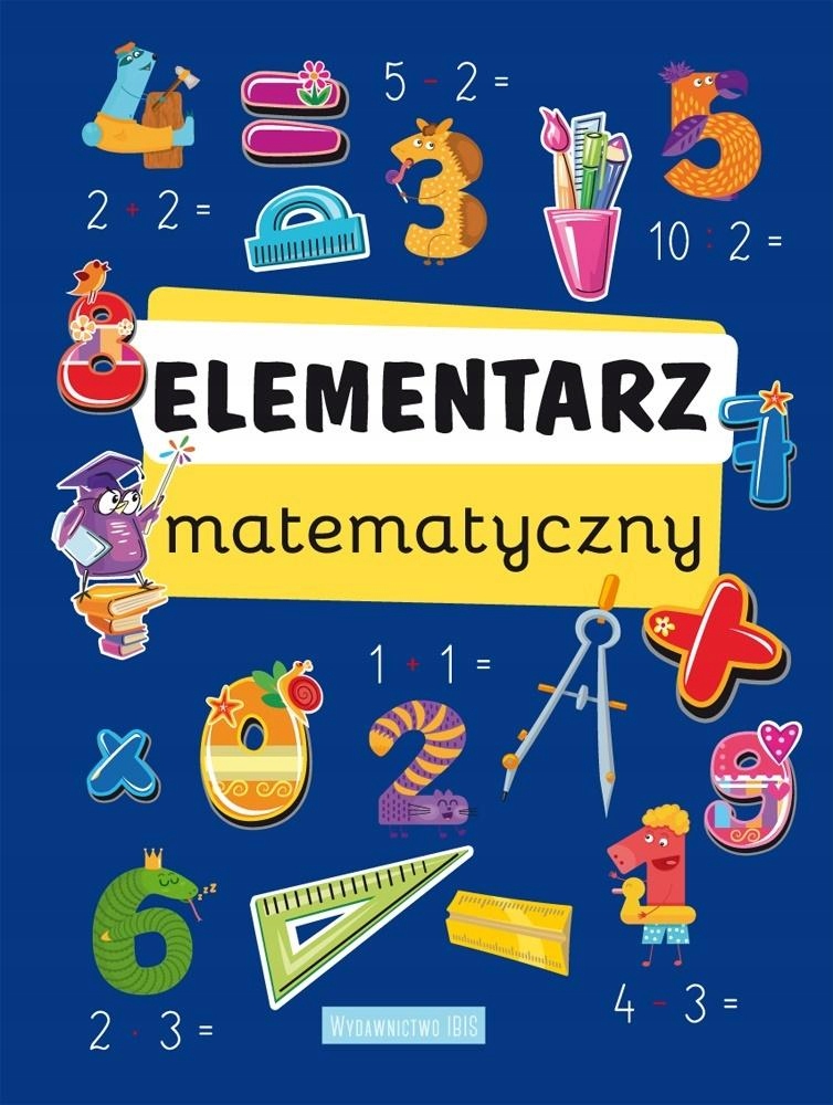 ELEMENTARZ MATEMATYCZNY PRACA ZBIOROWA
