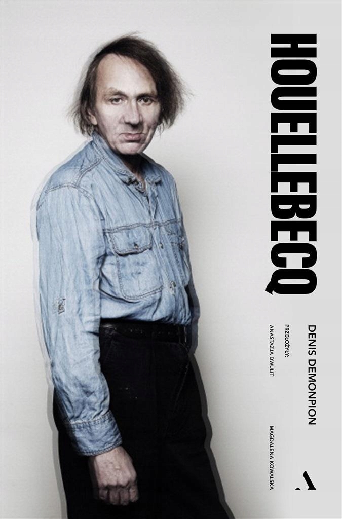 

Houellebecq Denis..