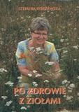 

Po Zdrowie Z Ziołami
