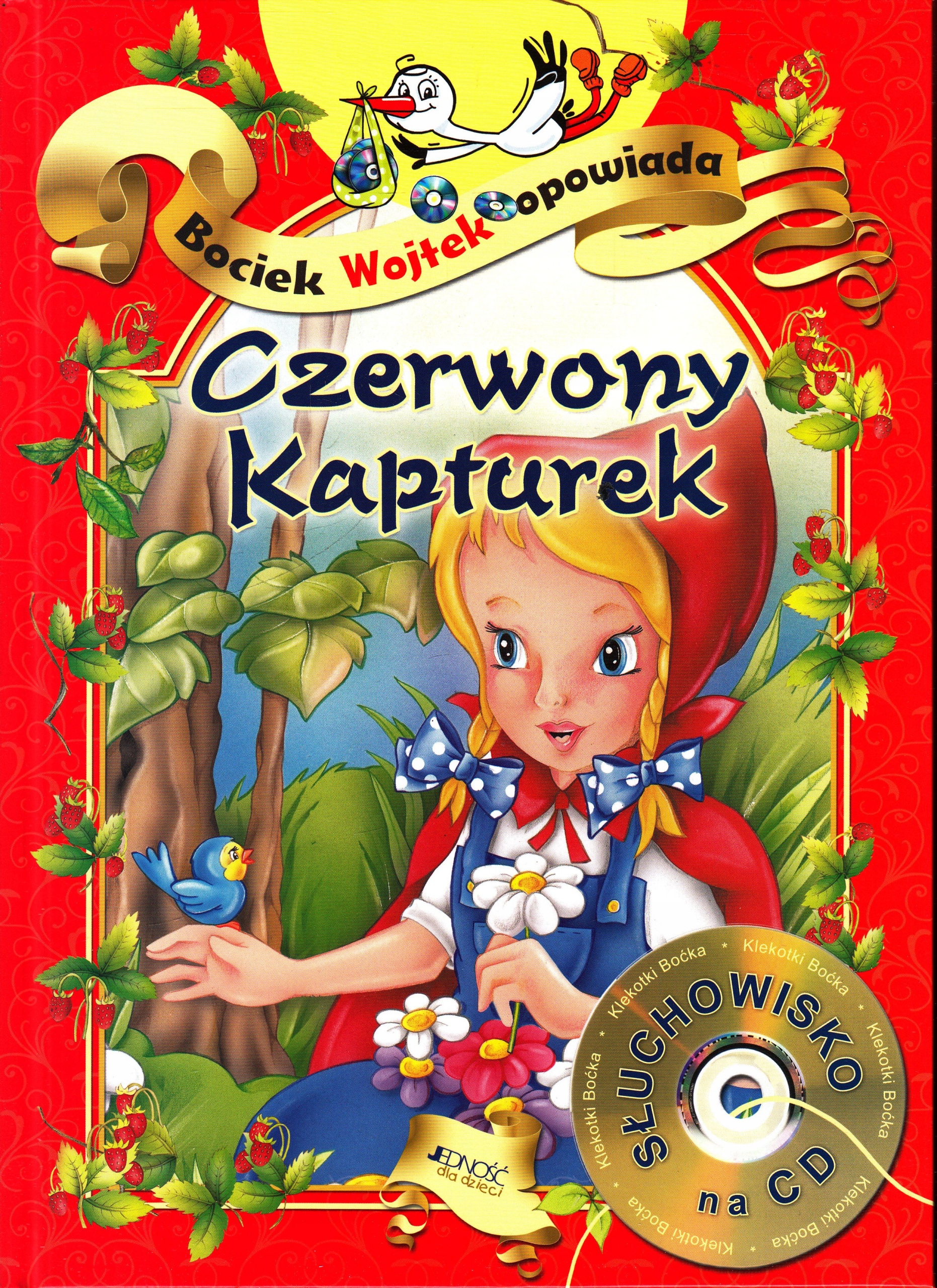 Czerwony Kapturek Bociek Wojtek opowiada
