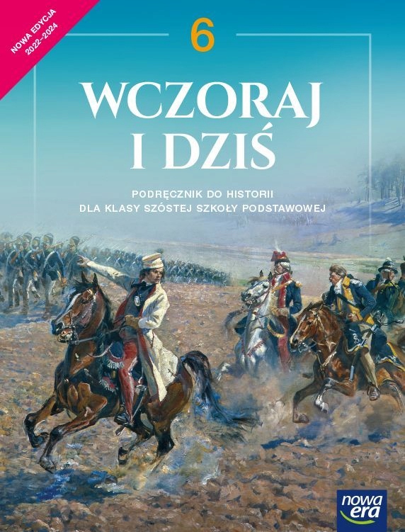 HISTORIA WCZORAJ I DZIŚ 6 PODRĘCZNIK HISTORIA 6