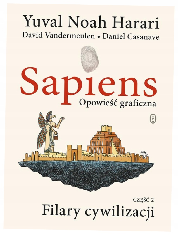 Filary cywilizacji 2 Opowieść graficzna Sapiens