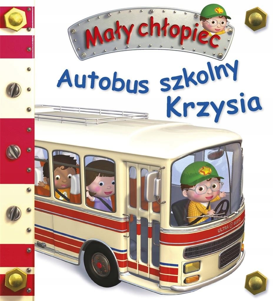 

Mały Chłopiec. Autobus Szkolny Krzysia Emilie..