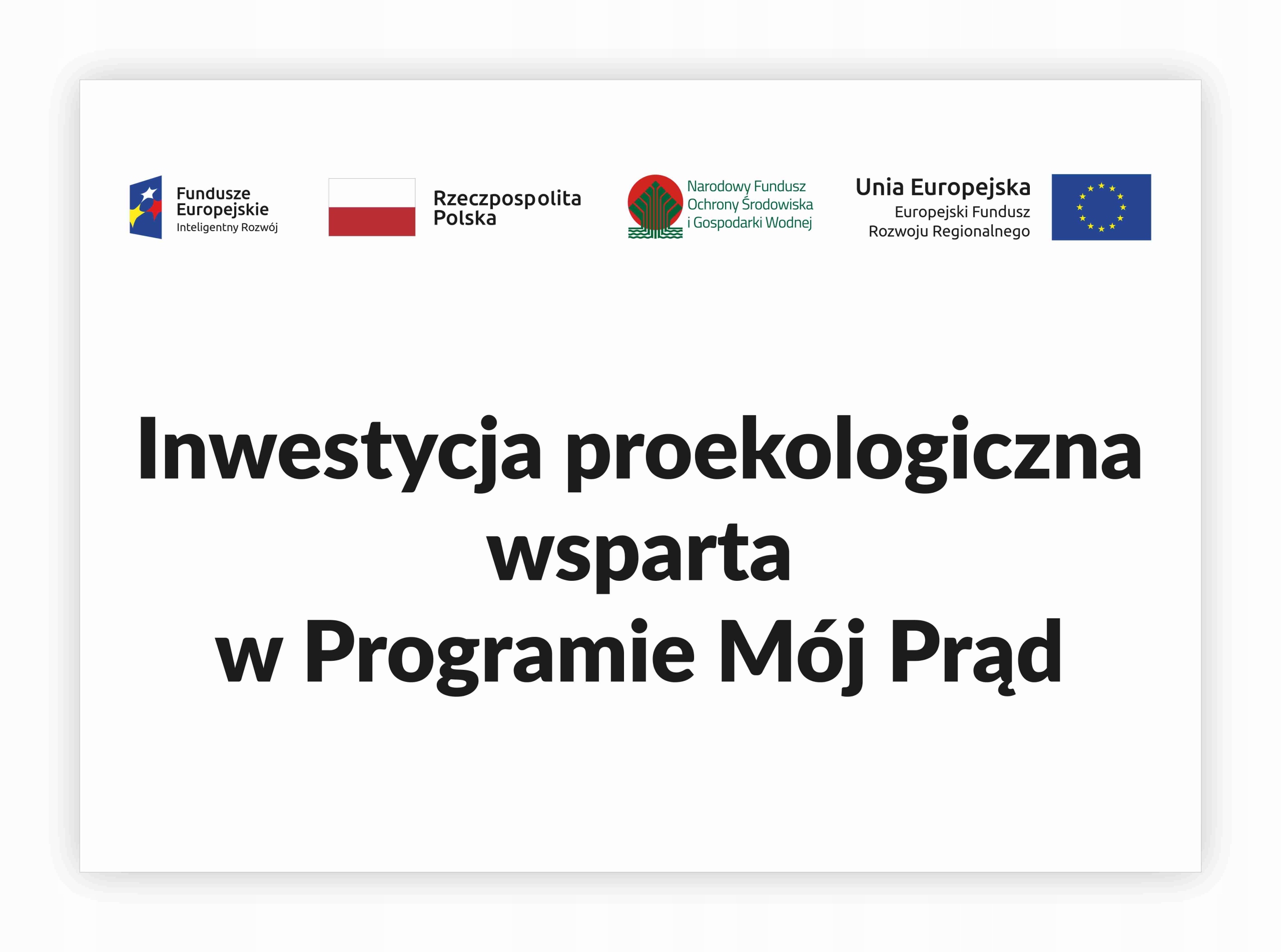 

Tabliczka Mój Prąd Fotowoltaika Wymóg Uv Pcv A3