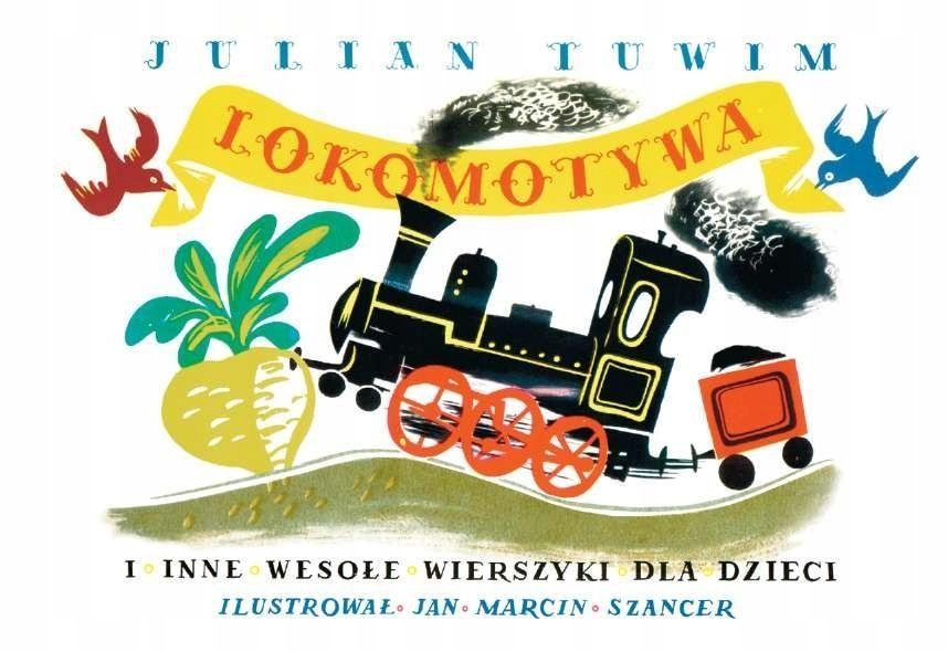 

Lokomotywa I Inne Wesołe Wierszyki Dla Dzieci