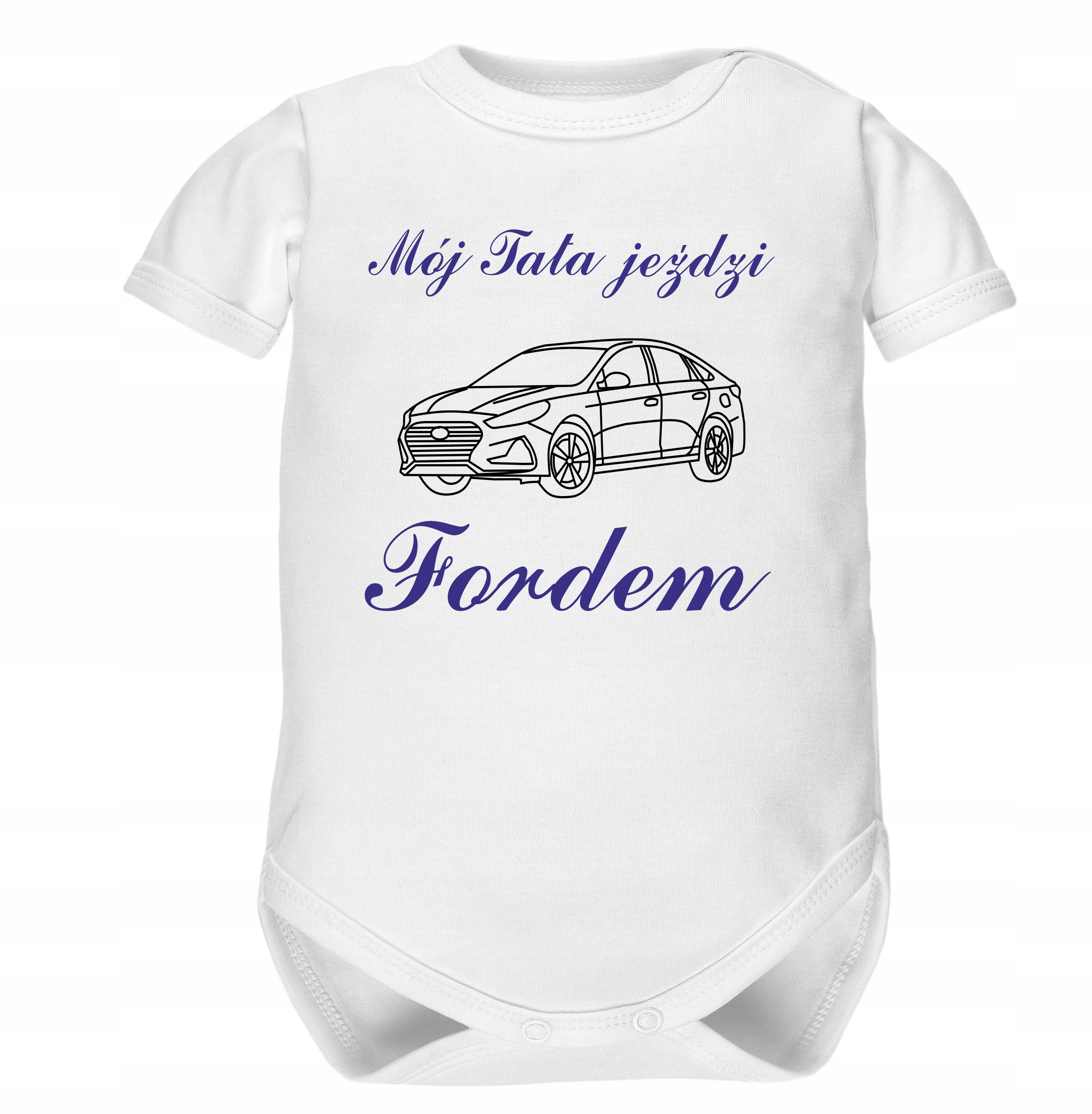 

Body z napisem Mój Tata jeździ fordem nadruk ford