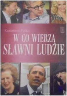 W co wierzą sławni ludzie - Kazimierz Pytko