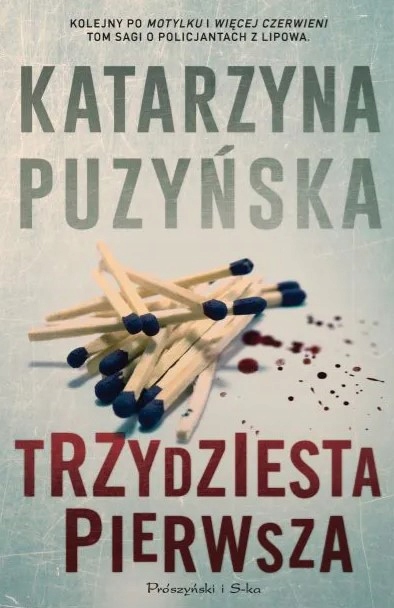 

Trzydziesta pierwsza tom 3 Katarzyna Puzyńska