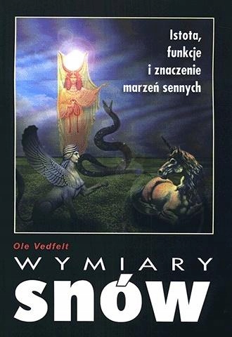 

Vedfelt Ole Wymiary snów