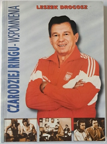CZARODZIEJ RINGU - WSPOMNIENIA - LESZEK DROGOSZ - WPIS Z AUTOGRAFEM - 1998