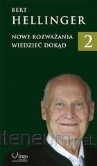 

Nowe rozważania T.2 Wiedzieć dokąd Hellinger Bert