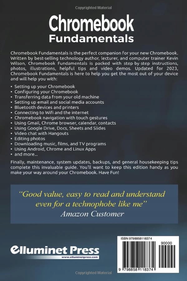 Wilson, Kevin Chromebook Fundamentals 2023 Edition: The Step-by-step Guide Język publikacji angielski