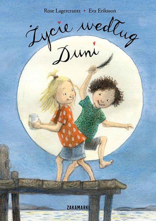 Życie Według Duni, Lagercrantz Rose, Eriksson Eva