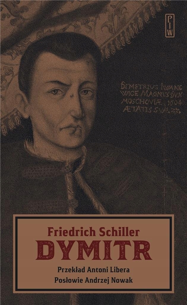 

Dymitr, Friedrich Schiller