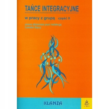 Tańce integracyjne w pracy z grupą 2 (książka+CD)