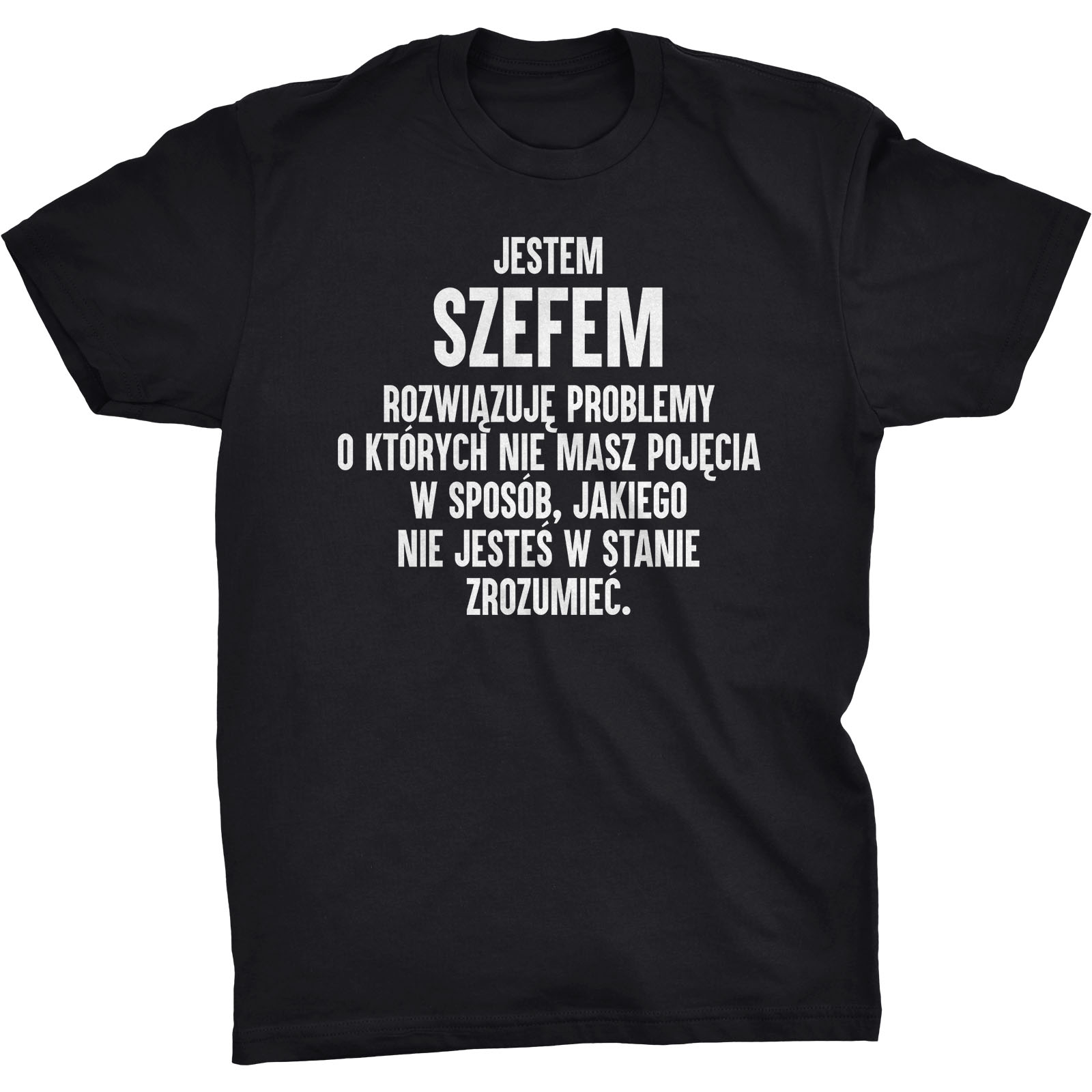 

Jestem Szefem Koszulka Dla Szefa Prezent