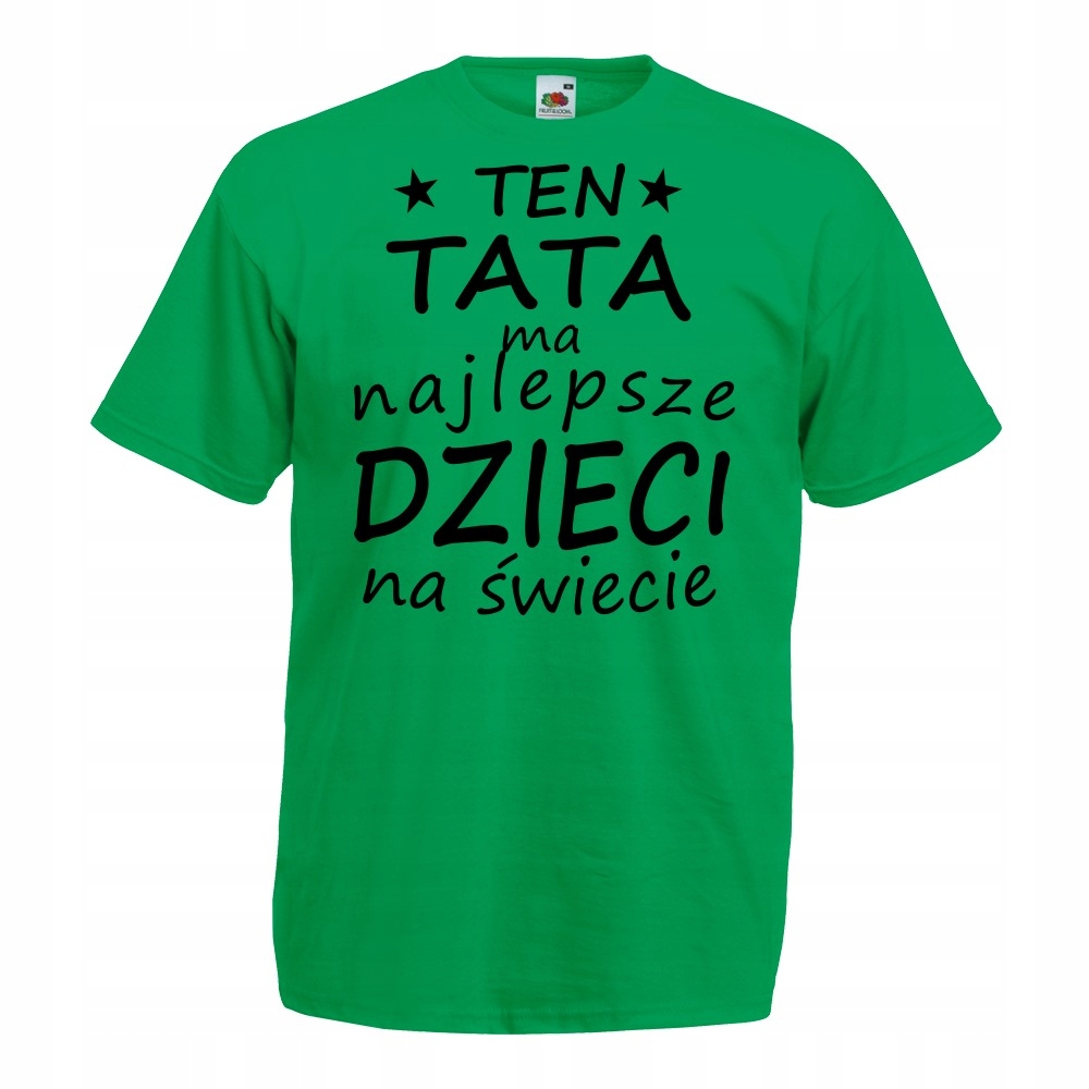 

Koszulka tata dzień ojca dla taty XXL zielona