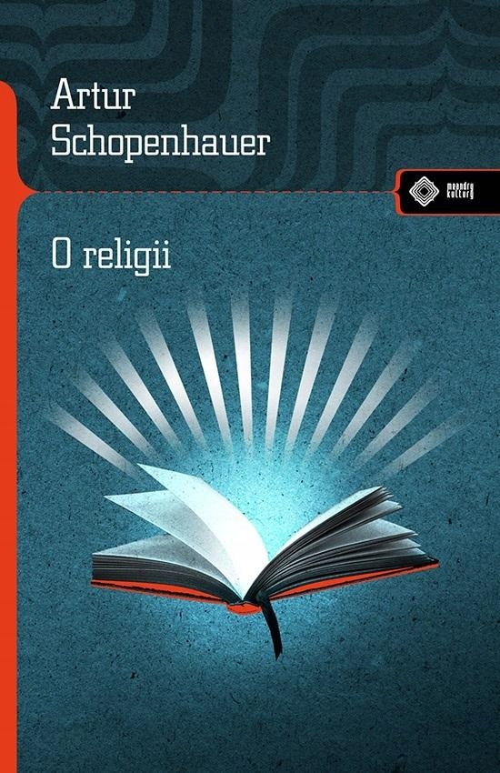 

Schopenhauer Arthur O religii