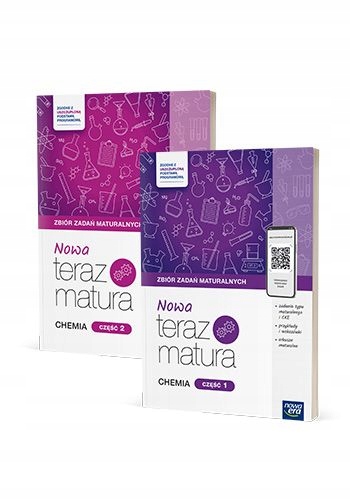 NOWA TERAZ MATURA CHEMIA CZ.1/CZ.2 ZBIÓR ZADAŃ MATURALNYCH