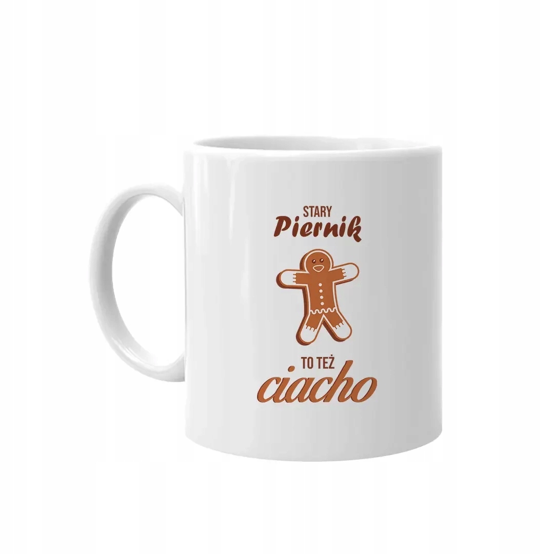 

Stary piernik to też ciacho kubek świąteczny