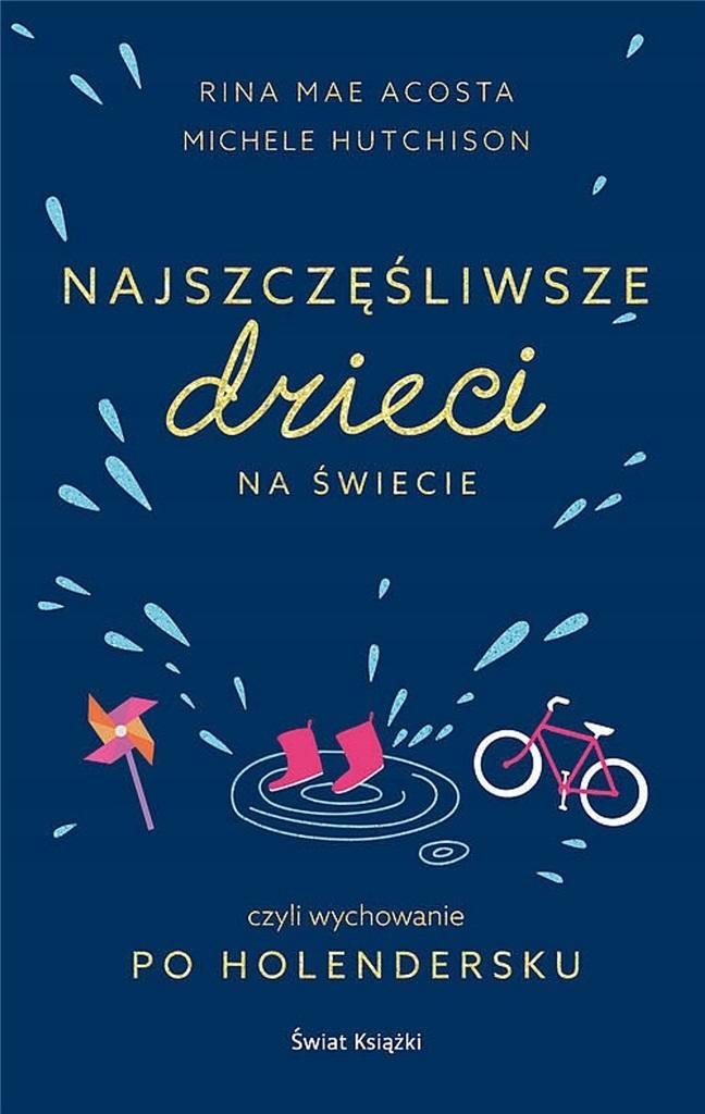 Najszczęśliwsze dzieci na świecie