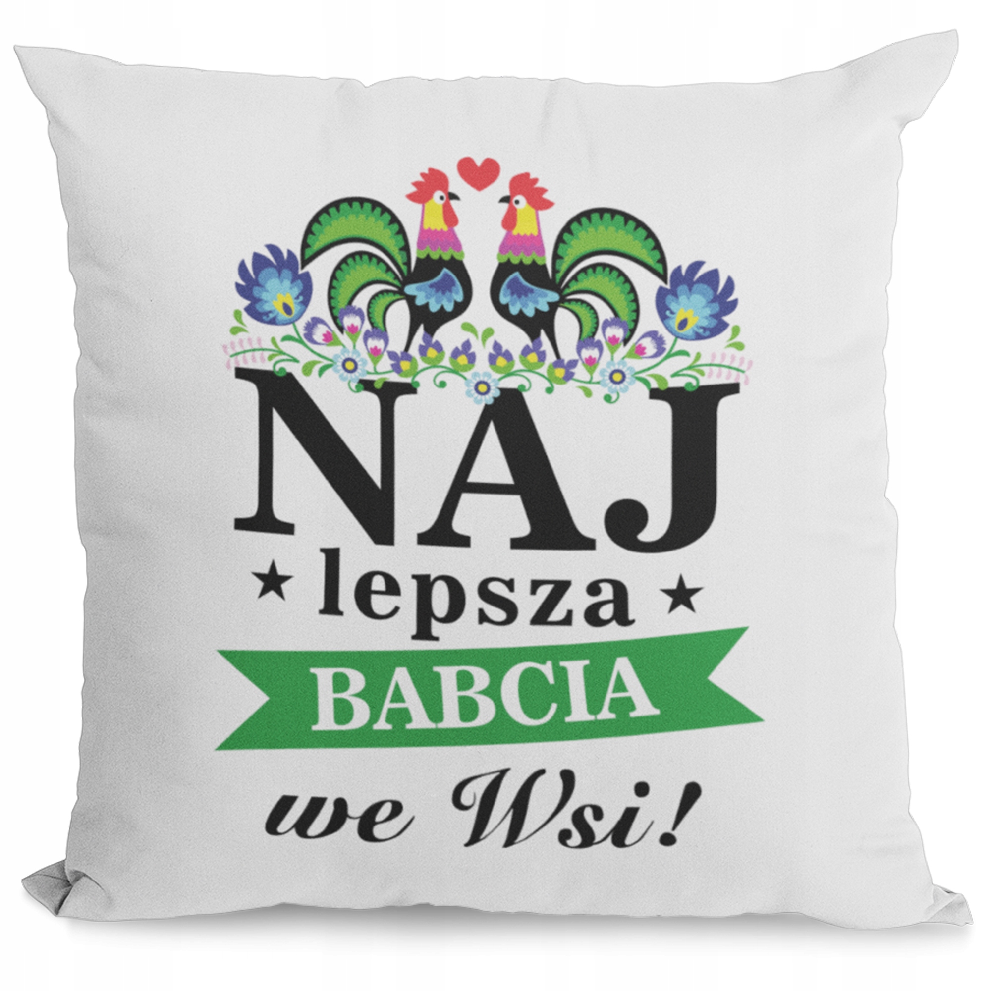 

Poduszka Dla Babci Najlepsza Babcia We Wsi Dzień