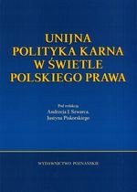 Unijna Polityka Karna W Świetle Polskiego Prawa