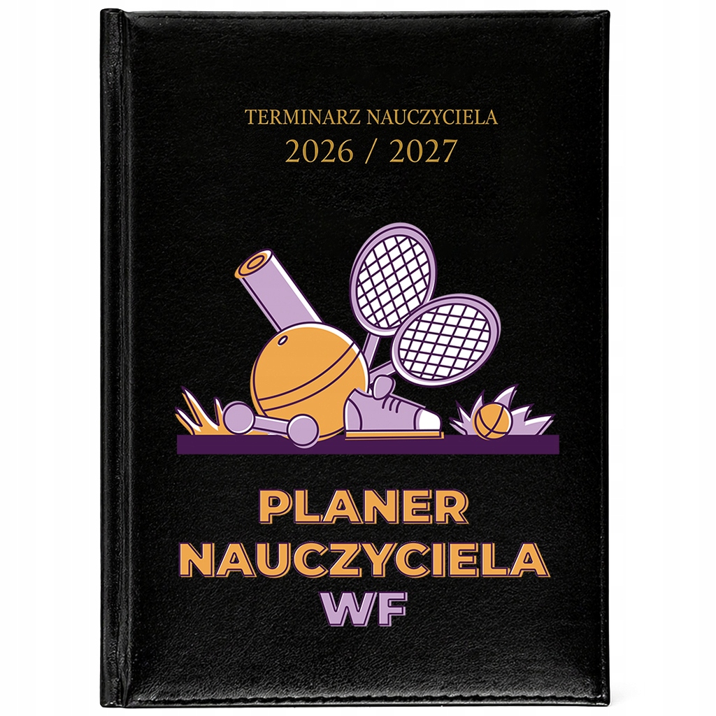 Kalendarz Nauczycielski Terminarz Planer 2026/2027 Planer Nauczyciela Wfu