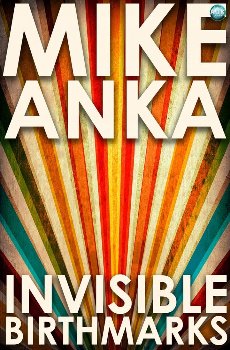 Invisible Birthmarks - Anka, Mike EBOOK
